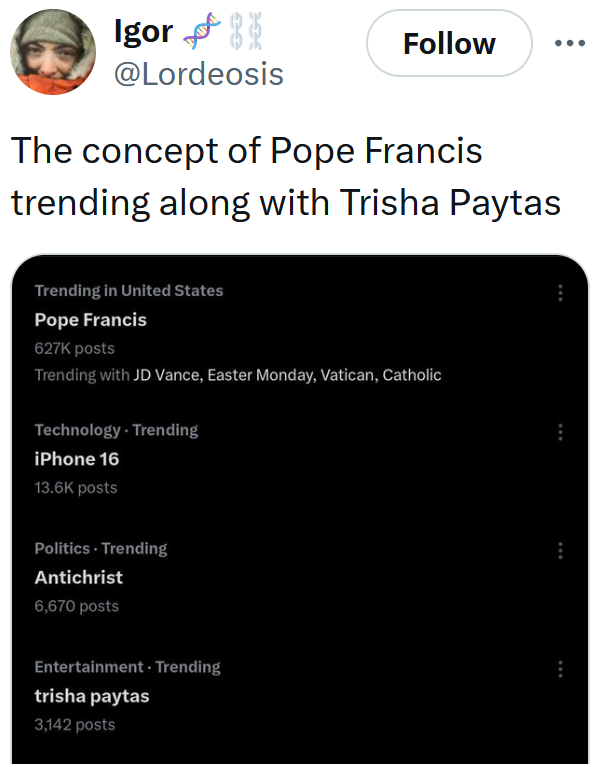Tweet reading 'The concept of Pope Francis trending along with Trisha Paytas' with a screenshot of current trending topics.